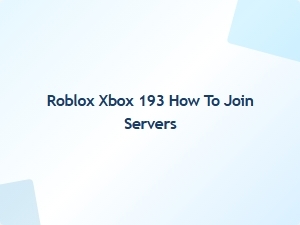 How to Join Servers on Roblox Xbox 193